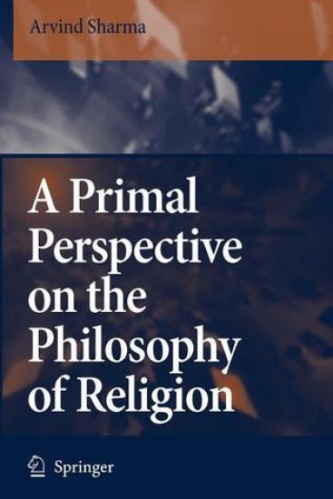 A Primal Perspective on the Philosophy of Religion
