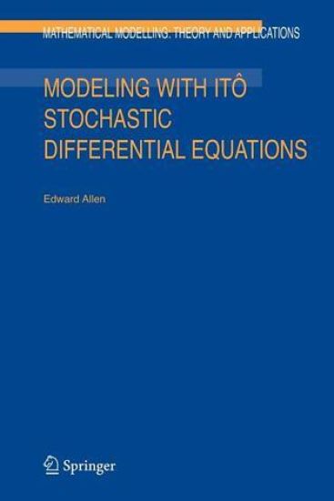 Modeling with Itô Stochastic Differential Equations