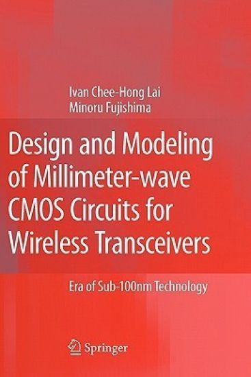 Design and Modeling of Millimeter-wave CMOS Circuits for Wireless Transceivers