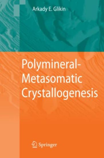 Polymineral-Metasomatic Crystallogenesis
