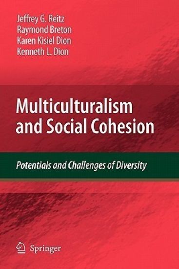 Multiculturalism and Social Cohesion