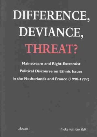 Difference, Deviance, Threat?
