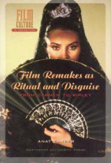 Film Remakes As Ritual And Disguise