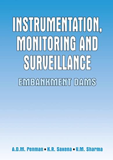 Instrumentation, Monitoring and Surveillance: Embankment Dams