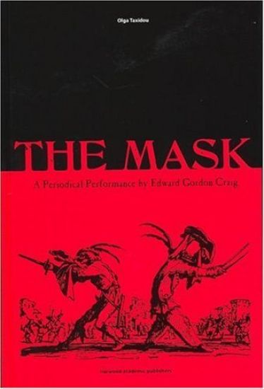 The Mask: A Periodical Performance by Edward Gordon Craig