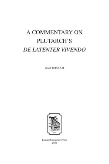 A Commentary on Plutarch's "De latenter vivendo"