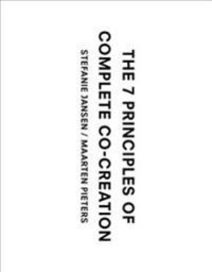 The 7 Principles of Complete Co-Creation