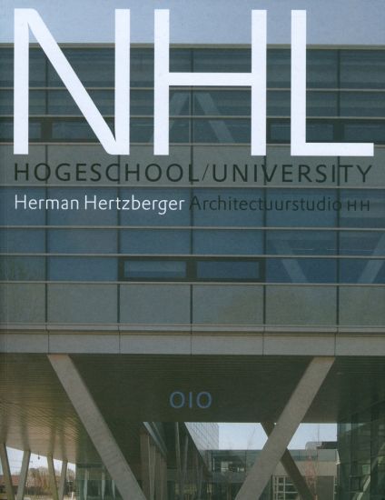 Architectuurstudio Hh / Herman Hertzberger - Nhl Hogeschool / University of Applied Sciences