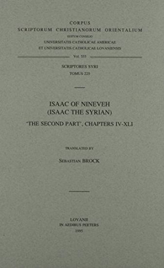 Isaac of Nineveh (Isaac the Syrian). "The Second Part", chapters IV-XLI