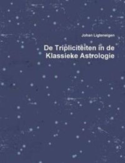De Tripliciteiten in de Klassieke Astrologie