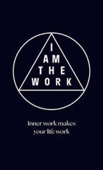 I Am the Work