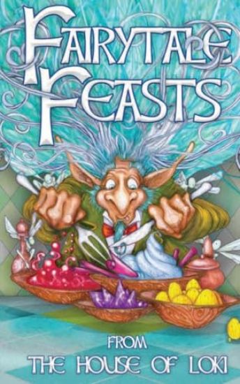 Fairytale Feasts