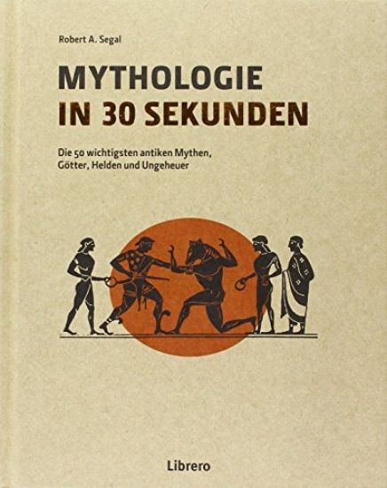 Mythologie in 30 Sekunden