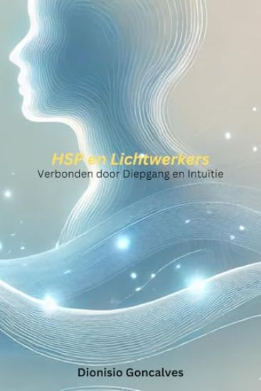 HSP en Lichtwerkers
