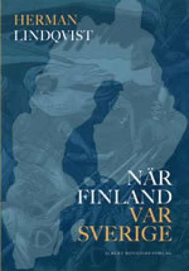 När Finland var Sverige