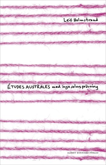 ÉTUDES AUSTRALES med inga solars prövning