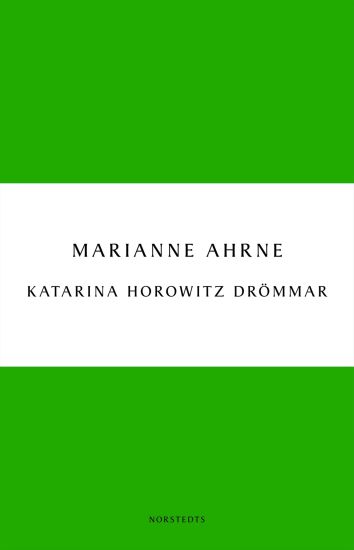 Katarina Horowitz drömmar