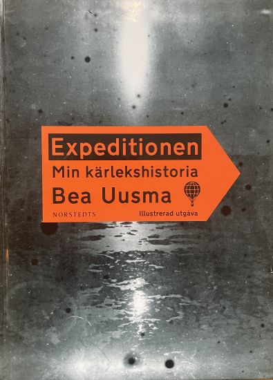 Expeditionen : min kärlekshistoria (illustrerad utgåva)