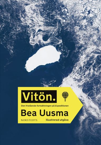 Vitön : Den fristående fortsättningen till Expeditionen. Min kärlekshistoria