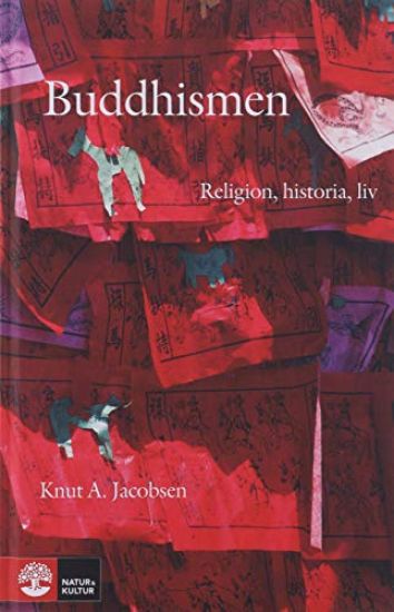 Buddhismen : religion, historia, liv