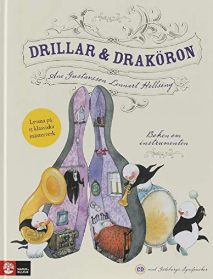 Drillar och Draköron - boken om instrumenten Drillar och draköron : Boken om instrumenten