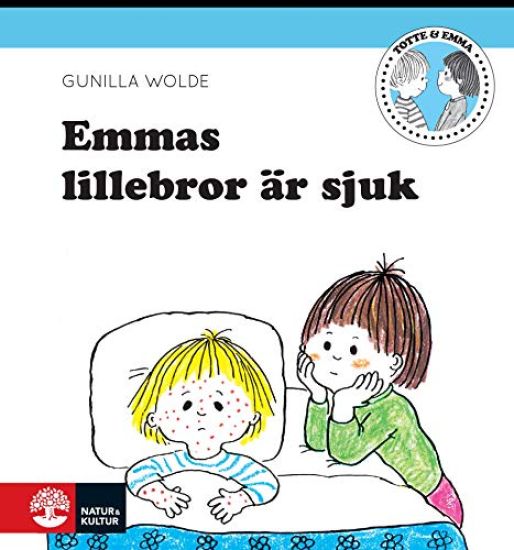 Emmas lillebror är sjuk