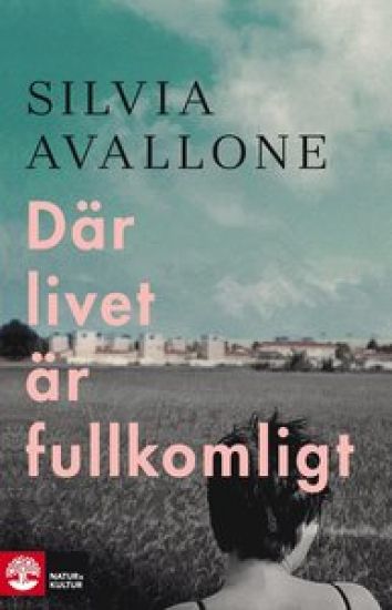 Kansikuva: Där livet är fullkomligt