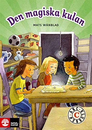 ABC-klubben åk 1 Den magiska kulan Läsebok C