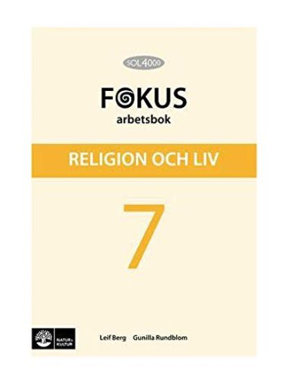 SOL 4000 Religion och liv 7 Fokus Arbetsbok