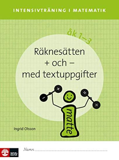 Intensivträning ma åk 1-3 Räknesätten + och - Elevhäfte