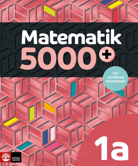 Matematik 5000+ Kurs 1a Röd Lärobok Upplaga 2021