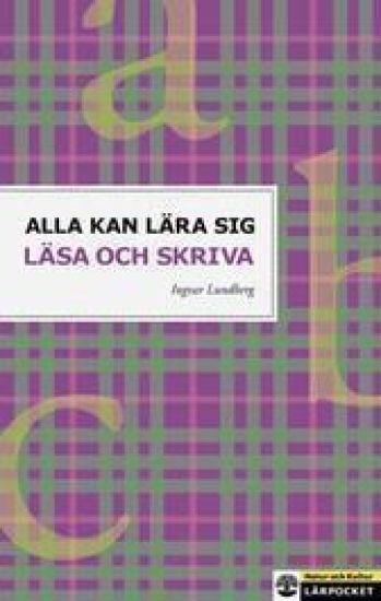 Alla kan lära sig läsa och skriva