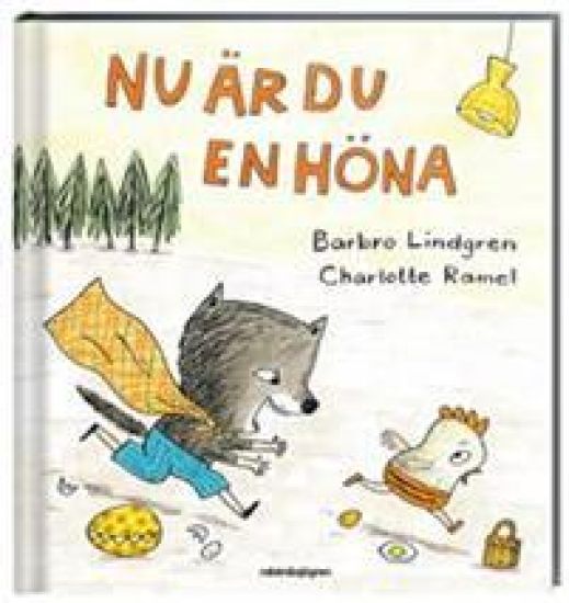 Nu är du en höna