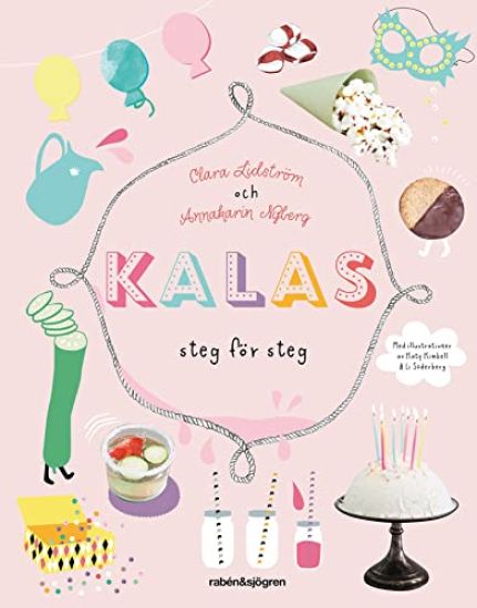 Kalas : Steg för steg