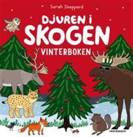 Djuren i skogen. Vinterboken