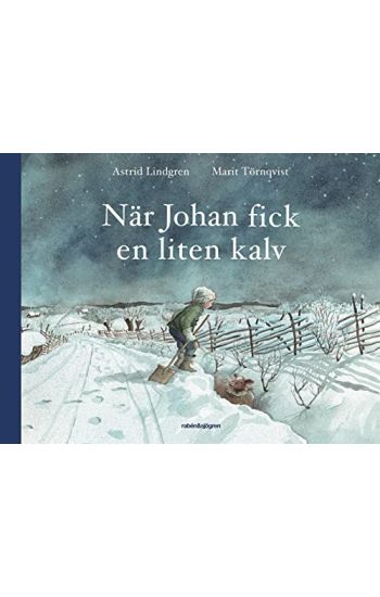 När Johan fick en liten kalv