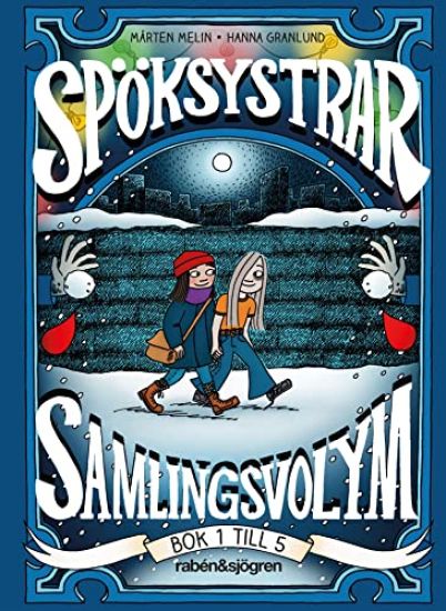 Spöksystrar. Samlingsvolym 1 (Bok 1 till 5)