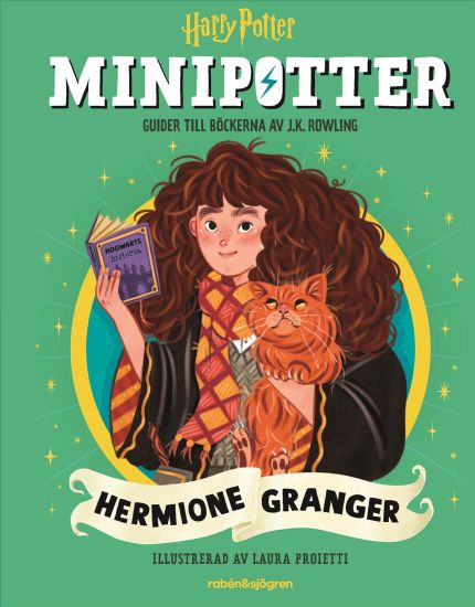 MINIPOTTER: Hermione Granger : Guider till Harry Potter-böckerna av J.K. Rowling