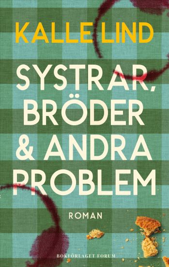 Systrar, bröder och andra problem