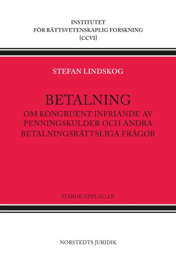 Betalning : Om kongruent infriande av penningskulder och andra betalningsrä