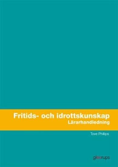 Fritids- och idrottskunskap, lärarhandledning