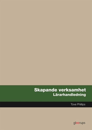 Skapande verksamhet, lärarhandledning