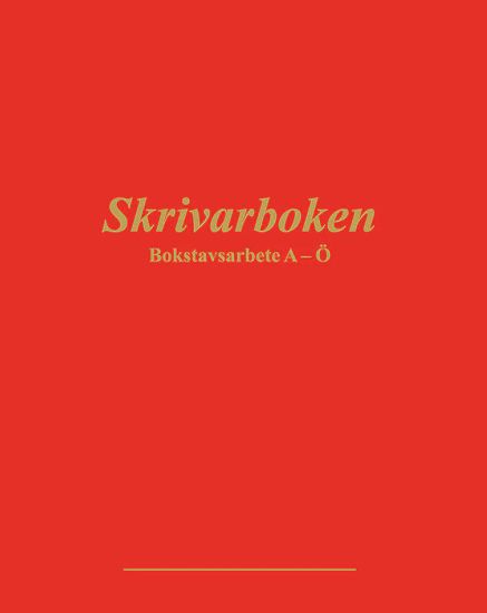 Skrivarboken - Bokstavsarbete A-Ö