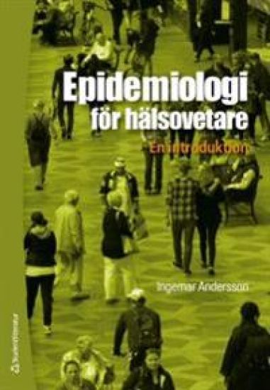 Epidemiologi för hälsovetare : en introduktion