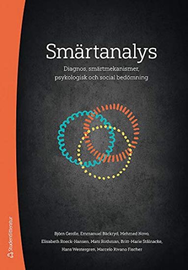 Smärtanalys : diagnos, smärtmekanismer, psykologisk och social bedömning