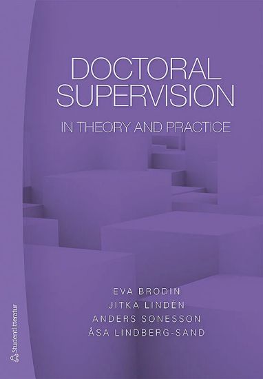 Doctoral supervision in theory and practice