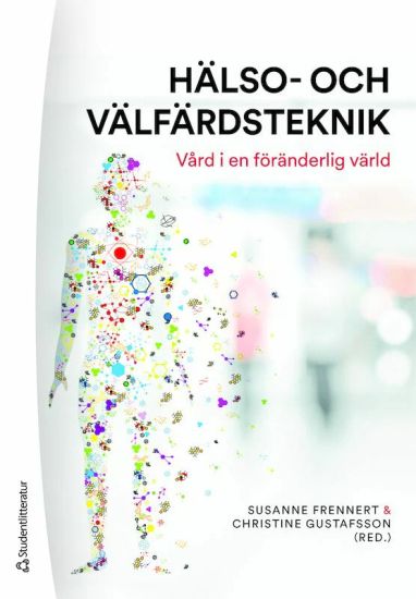 Hälso- och välfärdsteknik - Vård i en föränderlig värld