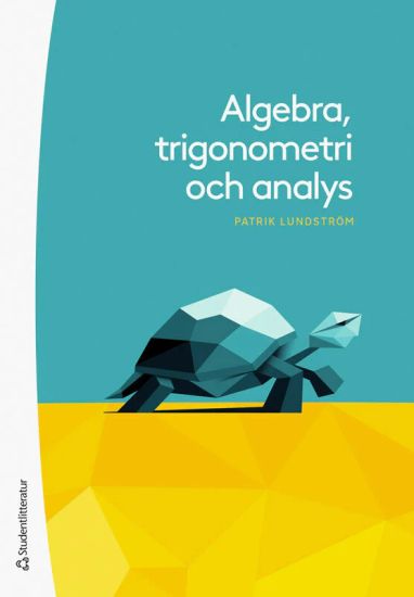 Algebra, trigonometri och analys