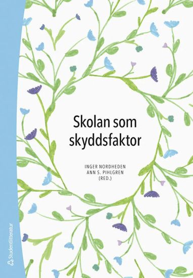 Skolan som skyddsfaktor : evidensbaserade metoder mot utanförskap