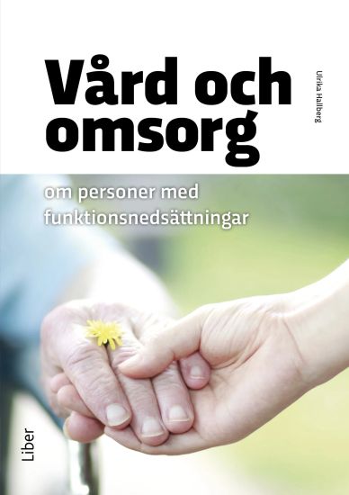 Vård och omsorg om personer med funktionsnedsättningar